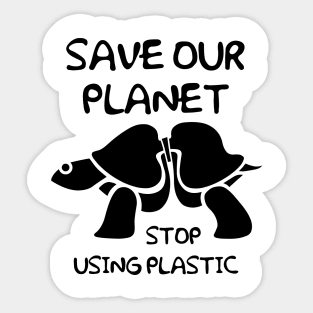 SAVE OUR PLANET Sticker